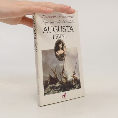 Augusta První  |  Sylva Kajdošová