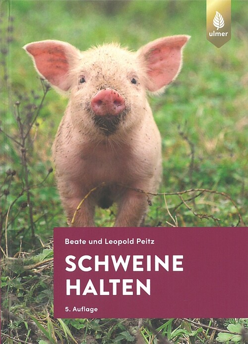Eugen Ulmer Schweine Halten, Ratgeber Von Beate Peitz, Leopold Peitz - Bild 4