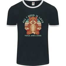 All I Need is Love Yoga and a Dog Funny Mens Ringer T-Shirt FotL