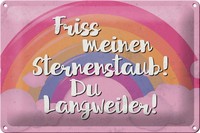 Schild Blech 30X20Cm - Made In Germany - Spruch Friss Meinen Sternenstaub Metall