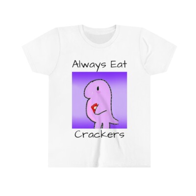 Always Eat Crackers Cute Lovely Unique Character Cracker Youth Short Sleeve Tee