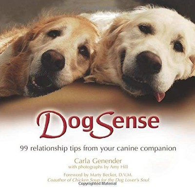 Dogsense: 99 Relationship Tips from Your Canine Companion - Marty Becker|Car...