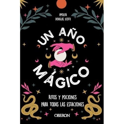 Un a�o m�gico: Ritos y pociones para todas las estacion - Spanish Language Paper