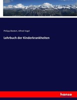 Philipp Biedert (U. A.) | Lehrbuch Der Kinderkrankheiten | Taschenbuch | Deutsch