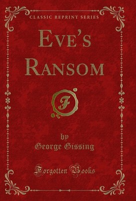 Eve's Ransom (Classic Reprint)