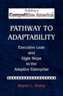 Pathway to Adaptability 9781436359399 by Wayne L Staley Paperback