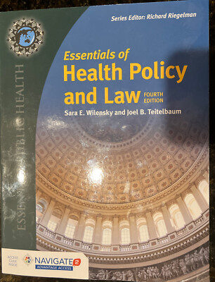 Essentials of Health Policy and Law by Sara E. Wilensky and Joel B....