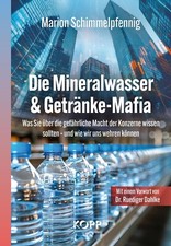 Die Mineralwasser- & Getränke-Mafia Marion Schimmelpfennig Kopp Verlag Buch 2025