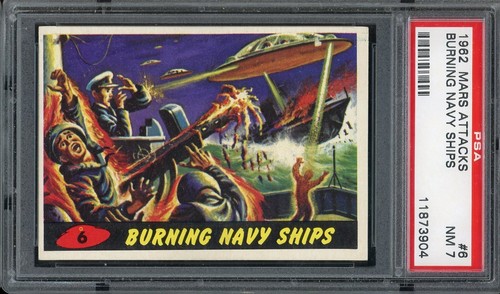 1962 Topps Mars Attacks #6 Burning Navy Ships — PSA 7