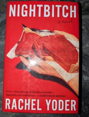 Nightbitch a Novel by Rachel Yoder (2021, Hardcover) Very Good Condition