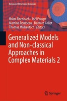 Generalized Models And Non-Classical Approaches In Complex Materials 2 Holm Alte