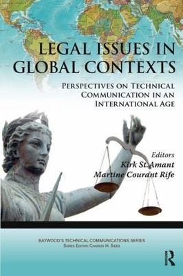 Legal Issues in Global Contexts: Perspectives on Technical Communication in an..