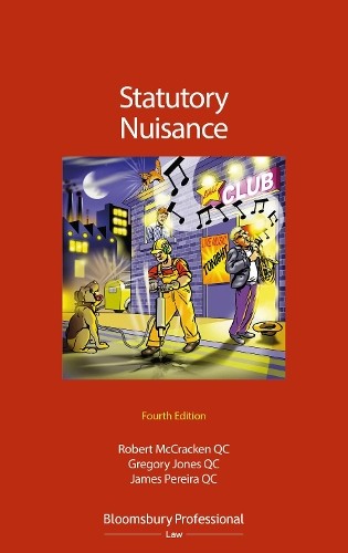 Statutory Nuisance by Robert McCracken KC, Gregory Jones KC, ... - 9781526509581