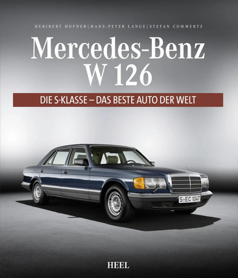 Mercedes-Benz W 126 | Heribert Hofner (u. a.) | Buch | 296 S. | Deutsch | 2018