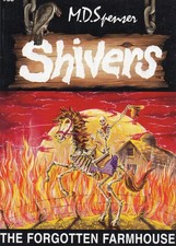 The Forgotten Farmhouse (Shivers No. 33)