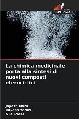 La chimica medicinale porta alla sintesi di nuovi composti eterociclici by Jayes