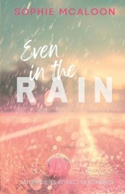 Sophie McAloon Even In The Rain (Paperback) Sandy Haven (UK IMPORT)