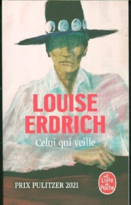 Celui qui veille | Louise Erdrich | 2023