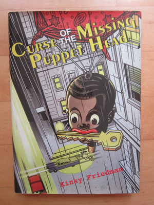 Curse of the Missing Puppet Head signed by Kinky Friedman