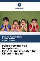 Jitendra Kumar Meena (U. A.) | Fallbewertung Von Integrierten...