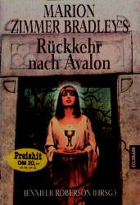 Marion Zimmer Bradley's Rückkehr nach Avalon Jennifer Roberson (Hrsg.). Aus dem