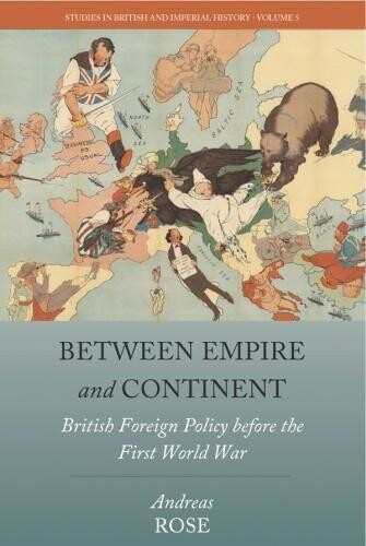 Thumbnail - Andreas Rose Between Empire And Continent (gebundene Ausgabe) (us