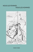Colette Trublet | Nous, Les Femmes, Vous, Les Hommes | Taschenbuch | FranzöSisch