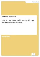 Katharina Geisreiter | Almost Customers Als Zielgruppe FüR Das...