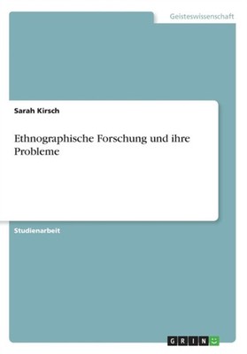 Kirsch - Ethnographische Forschung und ihre Probleme - paperback or so - G555z