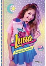 Soy Luna 10. Secretos Del Pasado Planeta Mexicana