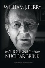 My Journey at the Nuclear Brink by William Perry (English) Paperback Book