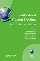 Achim Rettberg (U. A.) | Embedded System Design: Topics, Techniques And Trends
