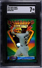 1993 Topps Finest #106 Fred McGriff Refractor All Stars SGC 7 NM
