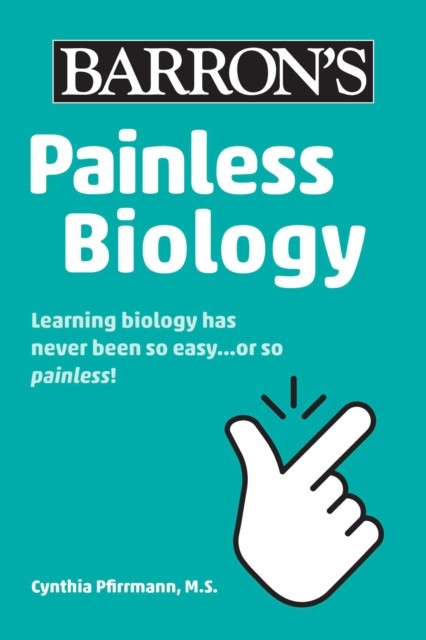 Painless Biology by Cynthia, M.S. Pfirrmann (Paperback Book)