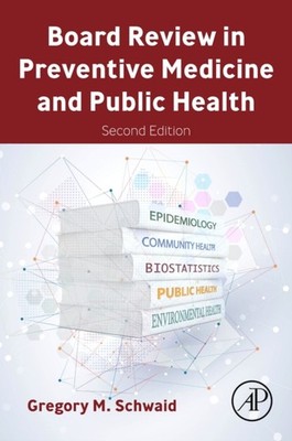BOARD REVIEW IN PREVENTIVE MEDICINE & PU by Gregory M. Urgent Care Physician