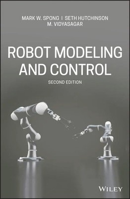 Robot Modeling and Control | M. Vidyasagar (u. a.) | Englisch | Buch | 2020