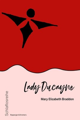 Mary E. Braddon | Lady Ducayne | Taschenbuch | Deutsch (2018) | Schlaflosreihe 6