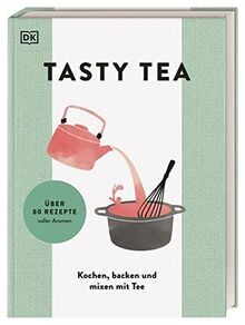 TASTY TEA: Kochen, backen und mixen mit Tee. Standa... | Buch | Zustand sehr gut