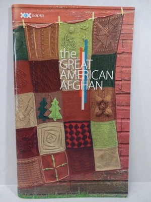 ''The Great American Afghan'' by XRX Books Knitter's Magazine (25 Patterns)