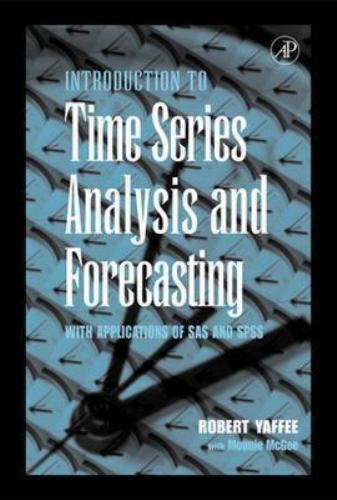 An Introduction to Time Series Analysis and Forecasting Yaffee McGee Hardback