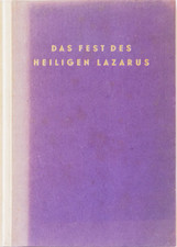 Das Fest des Heiligen Lazarus von Edith Winkelmann