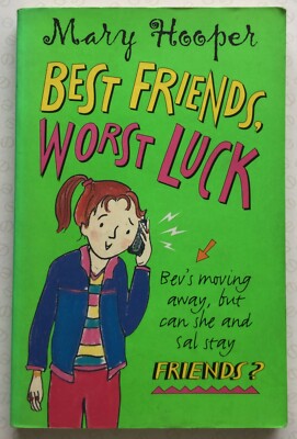 Best Friends, Worst Luck by Mary Hooper (2001) Very Good : fully described.  