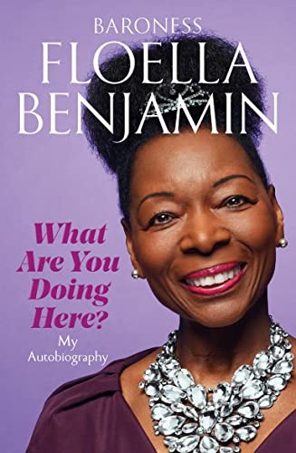 What Are You Doing Here? : My Autobiography Floella Benjamin - Image 7
