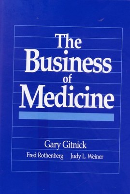 The Business of medicine