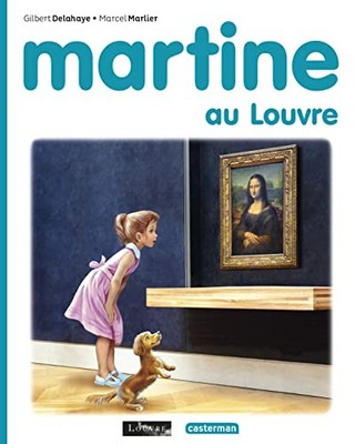 Martine au Louvre by Delahaye, Gilbert Book The Fast Free Shipping