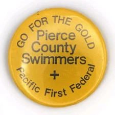 Pierce County Swimmers Pacific First Federal Vintage Pin Button Pinback