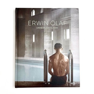 Erwin Olaf Unheimlich Schon (HB) The book is in German