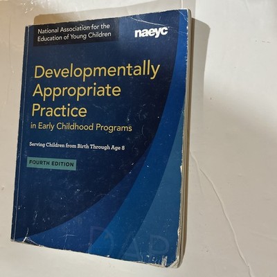 Developmentally Appropriate Practice in Early Childhood Programs Serving  - GOOD