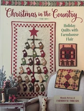 Christmas in the Country - Holiday Quilts with Farmhouse Flair