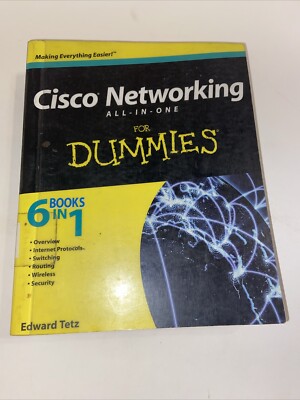 Cisco Networking All-In-One for Dummies by Edward Tetz 6 Books In 1